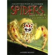 Adapted for Success Spiders and Other Invertebrates