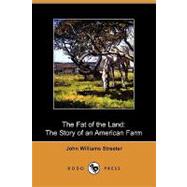 The Fat of the Land: The Story of an American Farm
