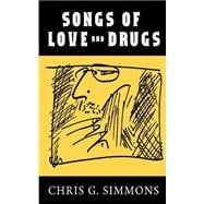 Songs of Love and Drugs