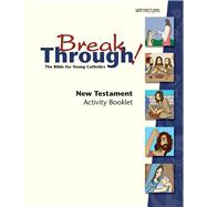 Breakthrough Bible, New Testament Activity Booklet