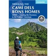 Trekking the Cami dels Bons Homes GR107 – crossing the Pyrenees in the Cathars’ footsteps