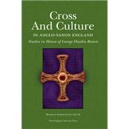 Cross and Culture in Anglo-Saxon England