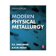 Modern Physical Metallurgy, 8th Edition