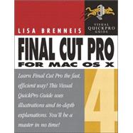 Final Cut Pro 4 for Mac OS X Visual QuickPro Guide