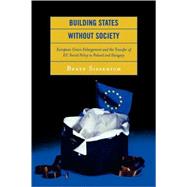 Building States without Society European Union Enlargement and the Transfer of EU Social Policy to Poland and Hungary