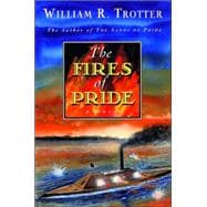 The Fires of Pride: A Novel of the Civil War