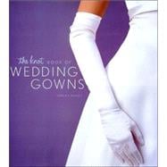 The Knot Book of Wedding Gowns