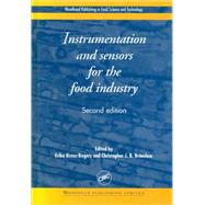 Instrumentation and Sensors for the Food Industry, Second Edition