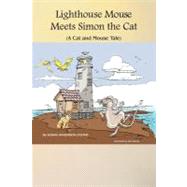 Lighthouse Mouse Meets Simon the Cat