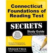 Connecticut Foundations of Reading Test Secrets
