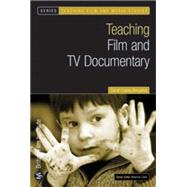 Teaching Film and TV Documentary