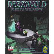Dezzavold: Fortress Of The Drow