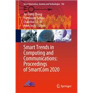 Smart Trends in Computing and Communications: Proceedings of SmartCom 2020