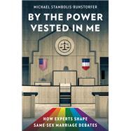By the Power Vested in Me