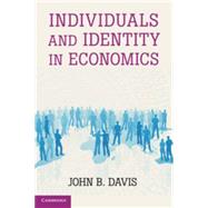 Individuals and Identity in Economics