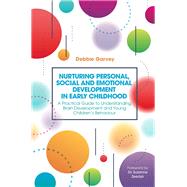 Nurturing Personal, Social and Emotional Development in Early Childhood
