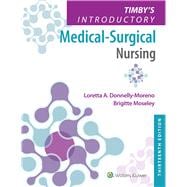 Timby's Introductory Medical-Surgical Nursing