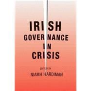 Irish Governance in Crisis