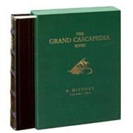 The Grand Cascapedia River Volume Two: A History