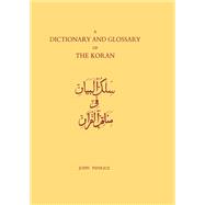 Dictionary and Glossary of the Koran
