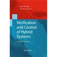 Verification and Control of Hybrid Systems