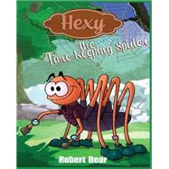 Hexy the Time Keeping Spider