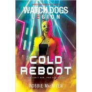 Watch Dogs Legion: Cold Reboot