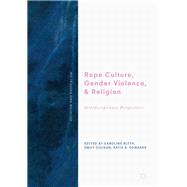 Rape Culture, Gender Violence, and Religion