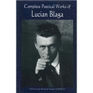 Complete Poetical Works of Lucian Blaga