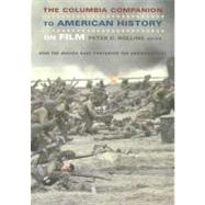 The Columbia Companion to American History on Film