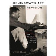 Hemingway's Art of Revision