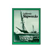 California Shipwrecks : Footsteps in the Sea