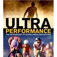 Ultra Performance The Psychology of Endurance Sports