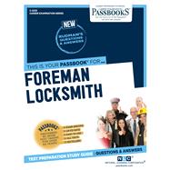 Foreman Locksmith (C-2223) Passbooks Study Guide