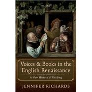 Voices and Books in the English Renaissance
