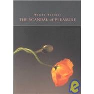 The Scandal of Pleasure