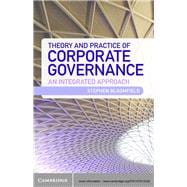Theory and Practice of Corporate Governance