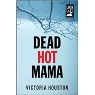 Dead Hot Mama
