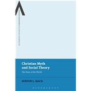 Christian Myth and Social Theory The State of the World