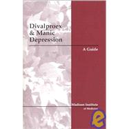 Divalproex & Manic Depression: A Guide