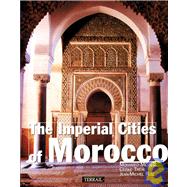 The Imperial Cities of Morocco
