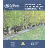 Palliative Care for Older People : Better Practices
