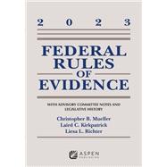 Federal Rules of Evidence: With Advisory Committee Notes and Legislative History 2023