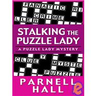 Stalking the Puzzle Lady