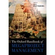 The Oxford Handbook of Megaproject Management