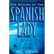 The Return of the Spanish Lady