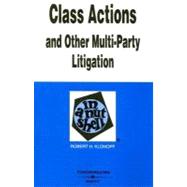 Class Actions and Other Multi-party Litigation in a Nutshell