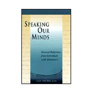 Speaking Our Minds : Personal Reflections from Individuals with Alzheimer's