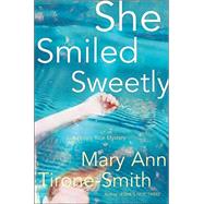 She Smiled Sweetly : A Poppy Rice Mystery