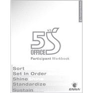 5S Office: Version 2 Participant Workbook